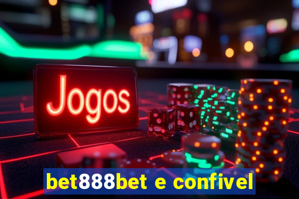 bet888bet e confivel